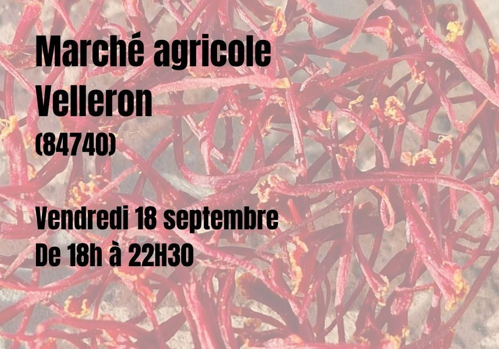 Marché Agricole Velleron Marché agricole Velleron Le 18 septembre de 18H à 22h30