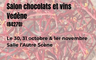 Salon Chocolats et Vins Vedène | 30 et 31 octobre et 1er novembre